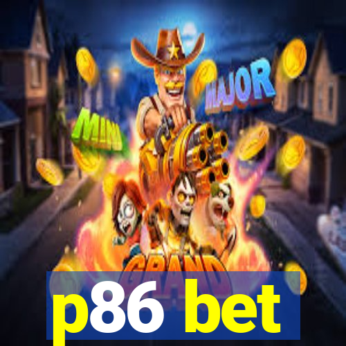 p86 bet